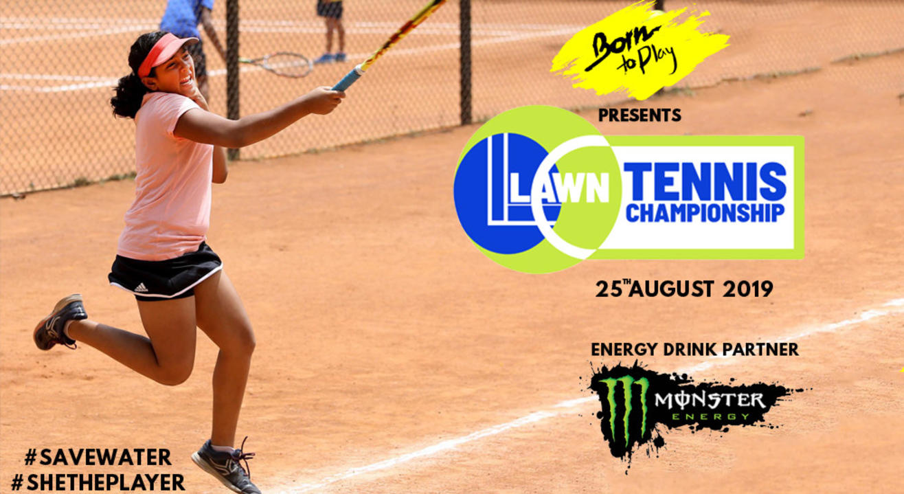 Born To Play Lawn Tennis Championship: July'19 Edition