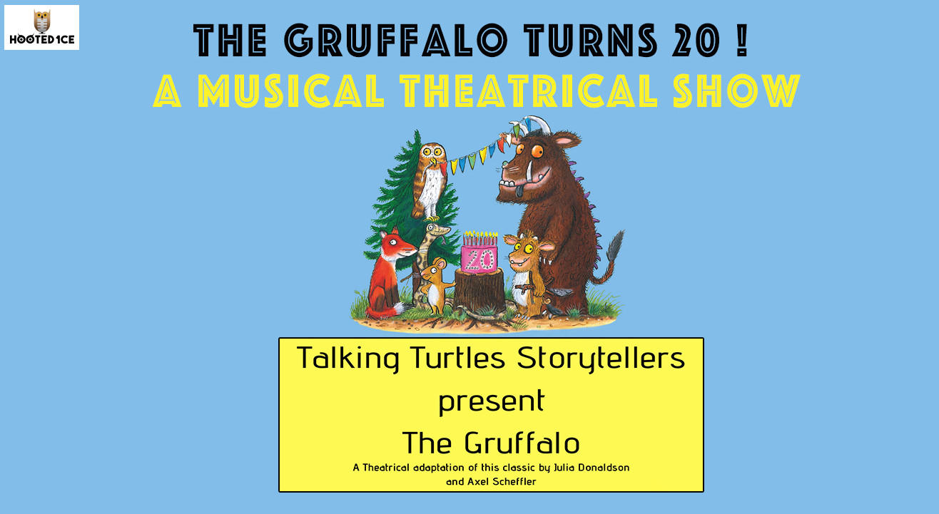 The Gruffalo – A Musical Theatrical Show