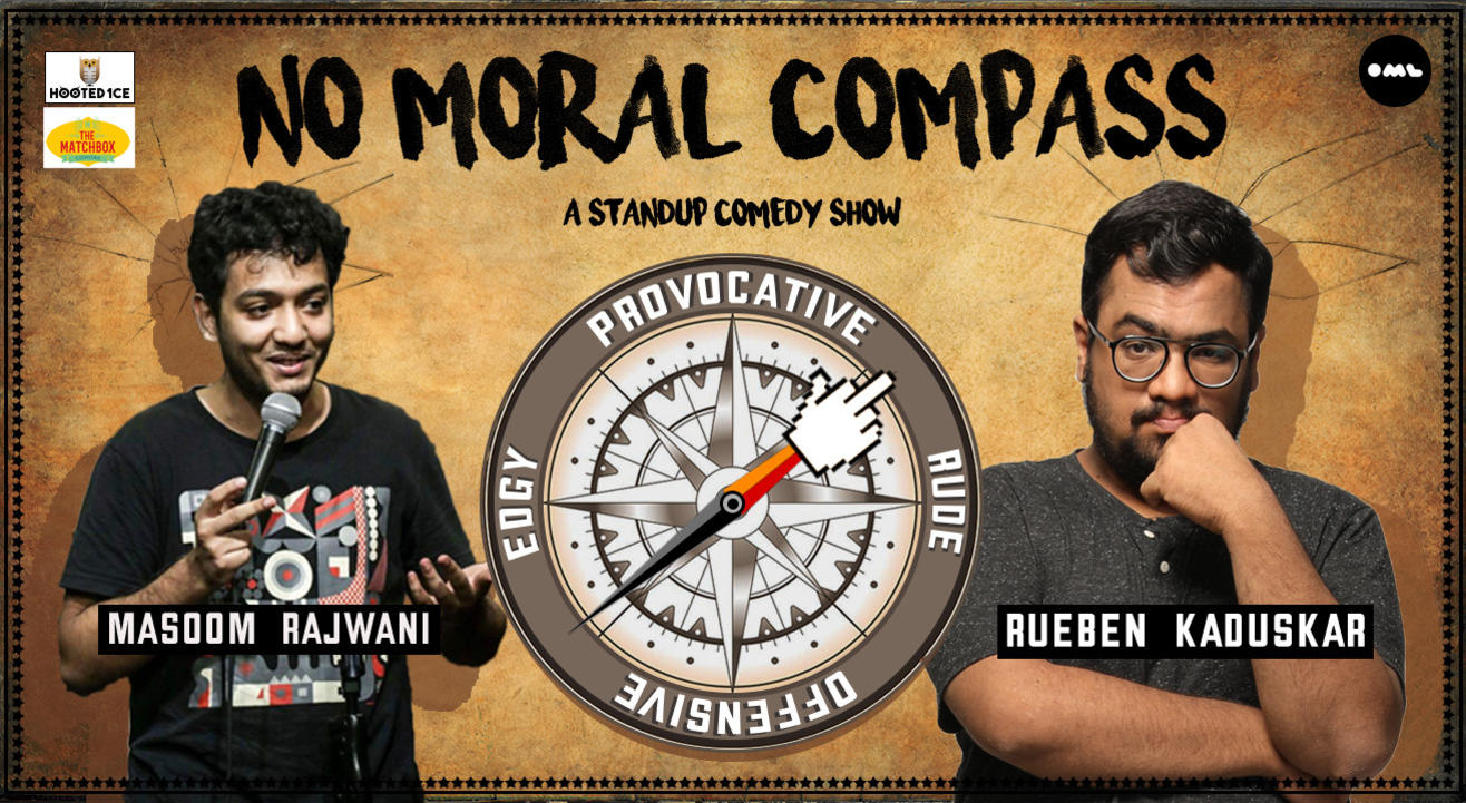 No Moral Compass – A Comedy Show