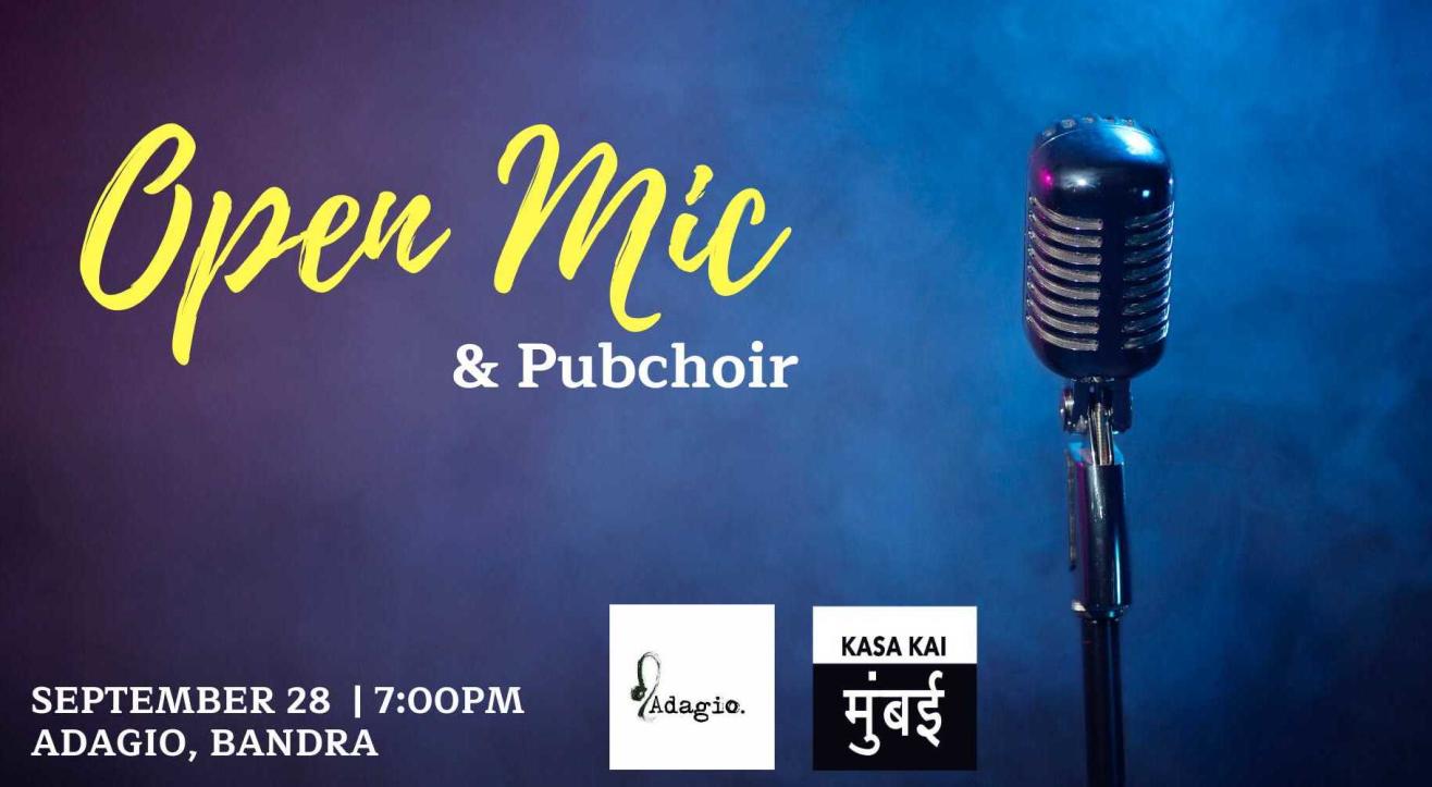 Open Mic and Pubchoir at Adagio, Bandra