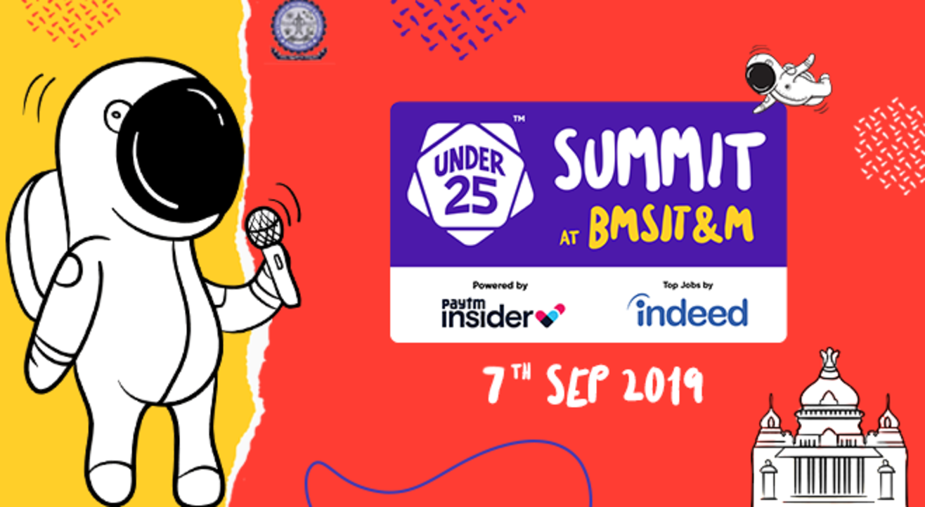 Under 25 Summit at BMSIT&M | Bangalore