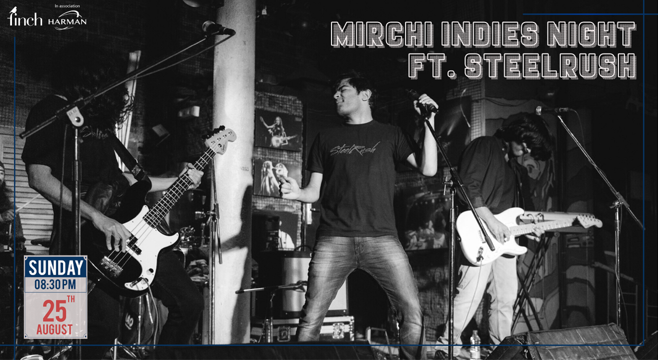 MIRCHI INDIE NIGHT FT. STEEL RUSH