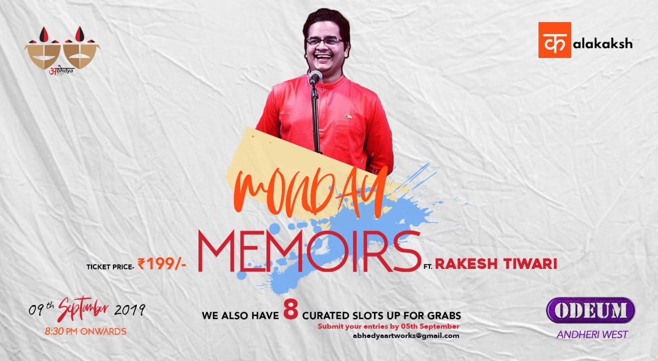 Monday Memoirs Ft. Rakesh Tiwari