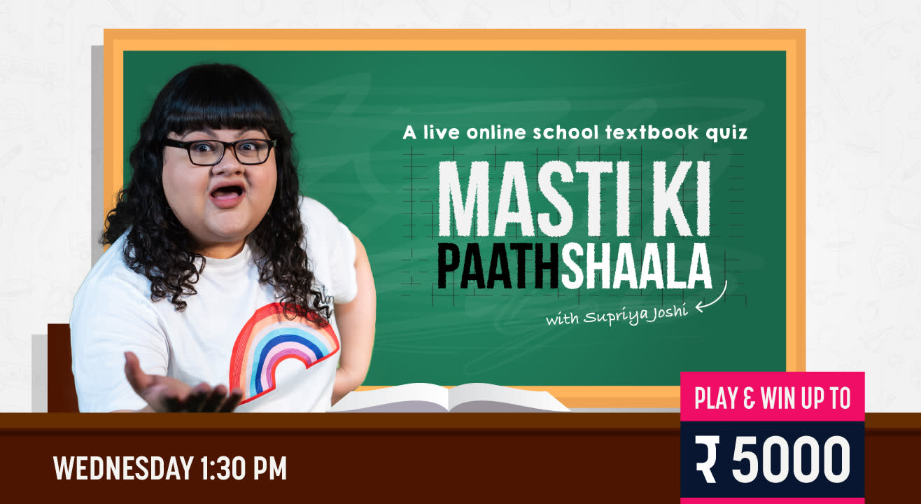 Masti Ki Paathshaala: Play it live on Paytm Insider App