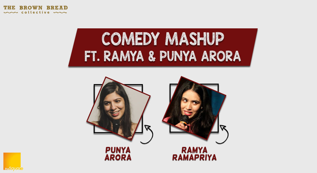 Comedy Mashup ft. Ramya & Punya Arora