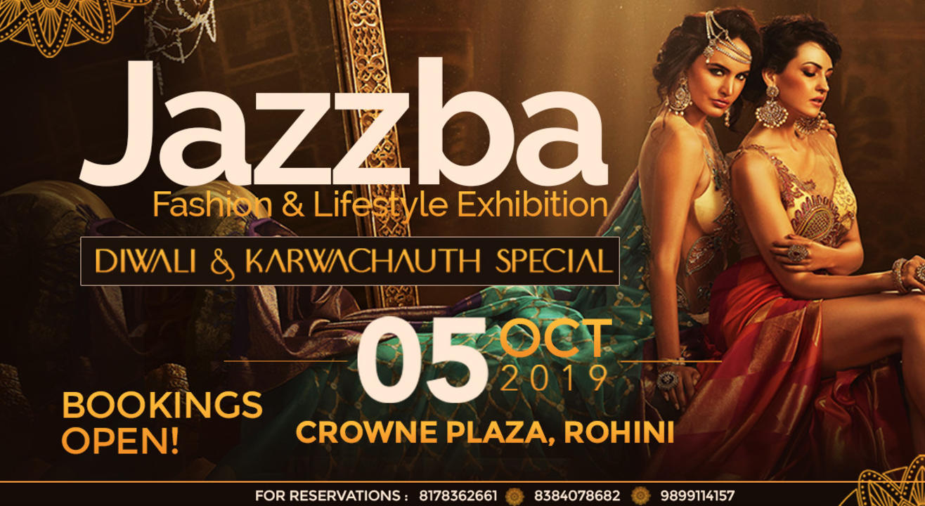 Jazzba Fashion And Lifestyle Exhibition : Diwali & Karwachauth  