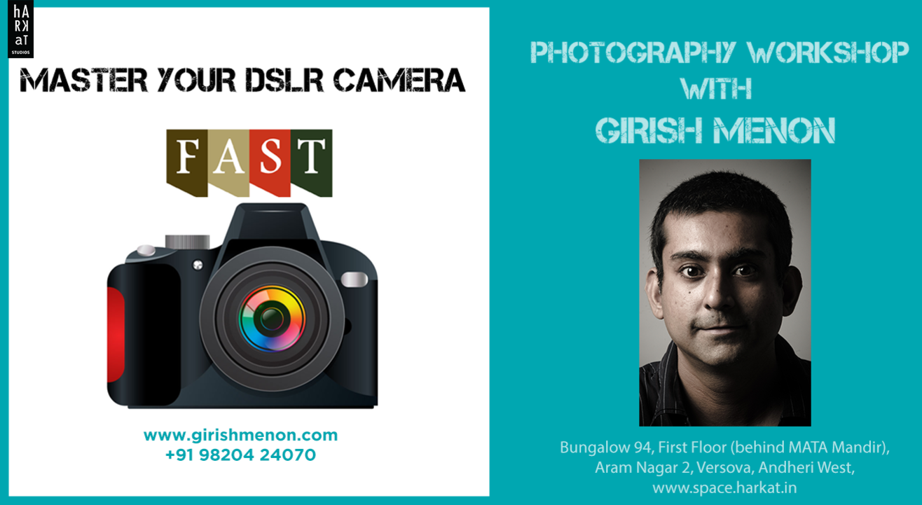 Master your DSLR Camera F.A.S.T.