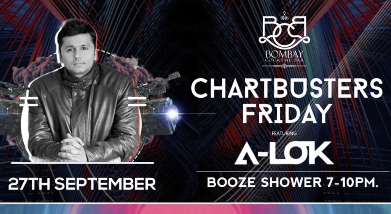 Chartbusters Friday NIGHt With A-LOK