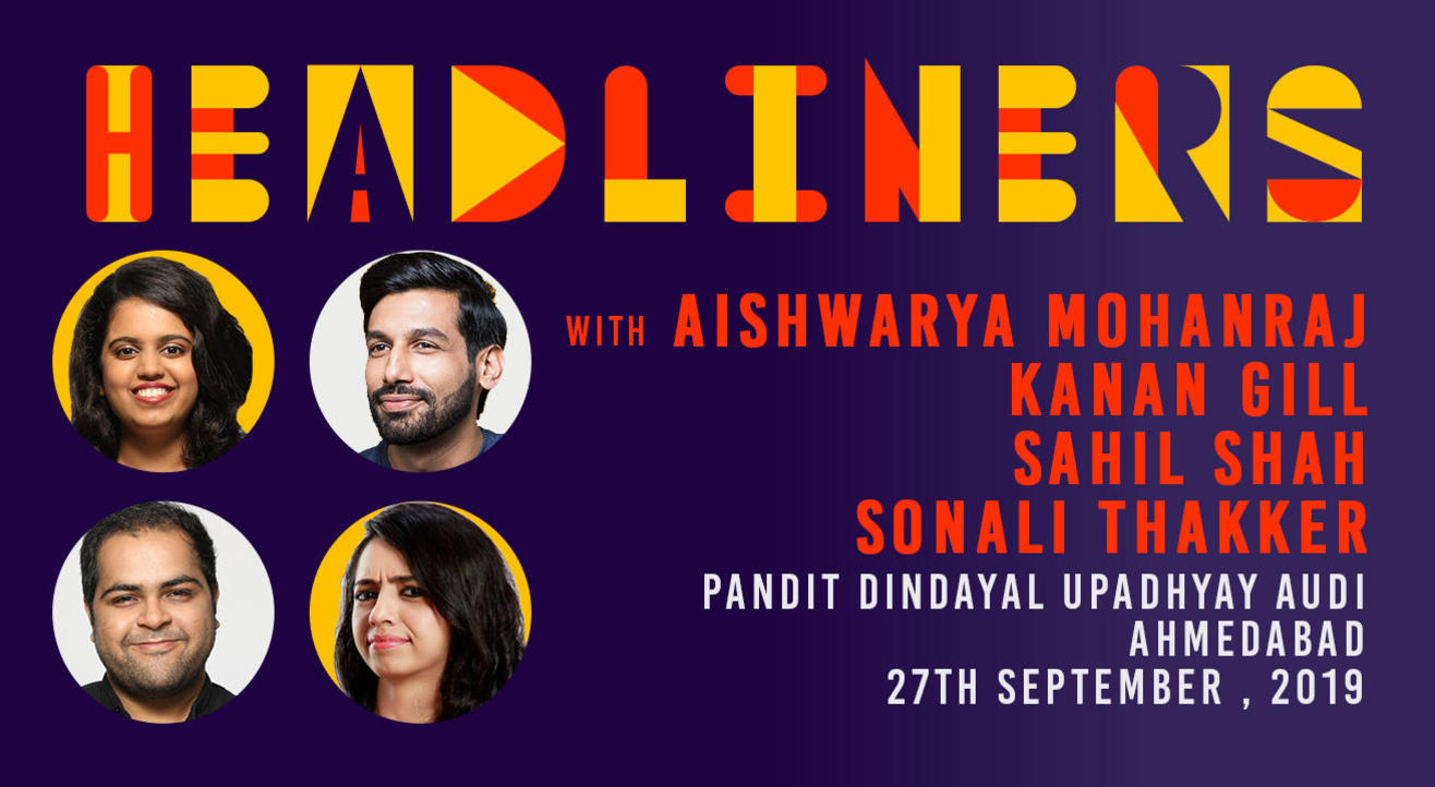 Headliners ft Aishwarya Mohanraj, Kanan Gill, Saurav Mehta and Sonali Thakker