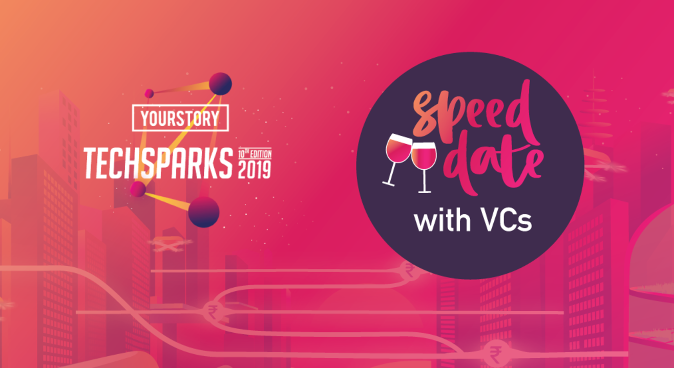 YourStory | TechSparks 2019 | Speed Dating With VC's