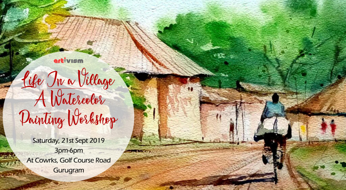 Life In a Village: A Watercolor Workshop