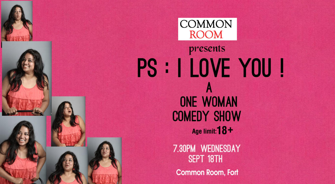 Common Room presents P.S. I Love You! 