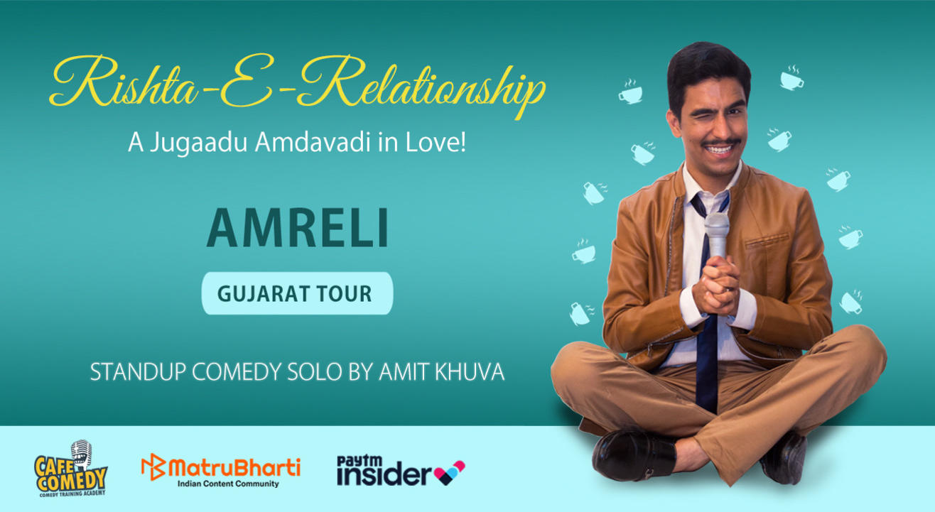 Rishta-E-Relationship by Amit Khuva : Live in Amreli