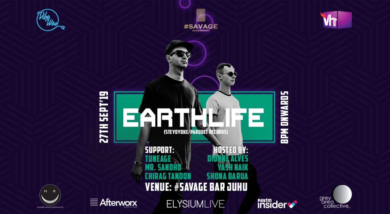 Vibe Wire presents Earthlife (Steyoyoke/Parquet records)