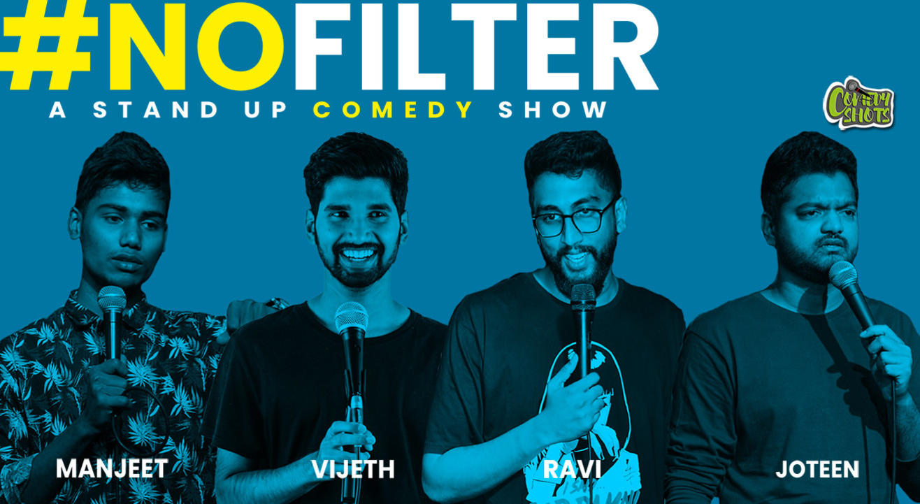 #NOFILTER - A stand-up comedy show