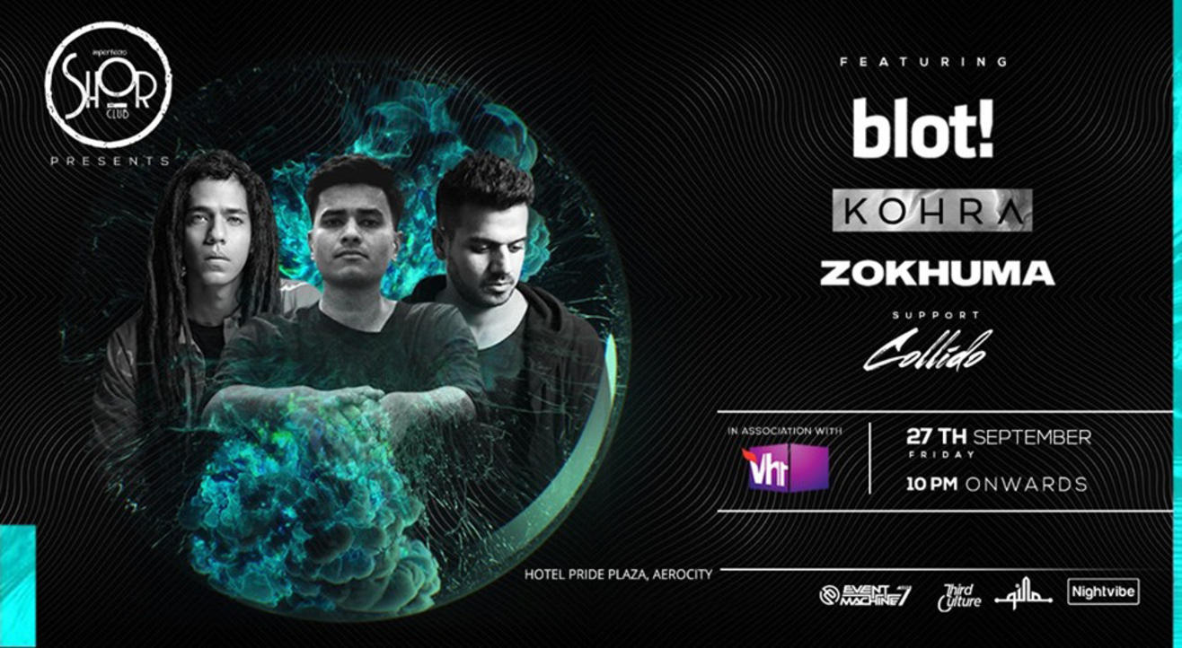 Friday Soiree Ft. Blot, Kohra, Zokhuma