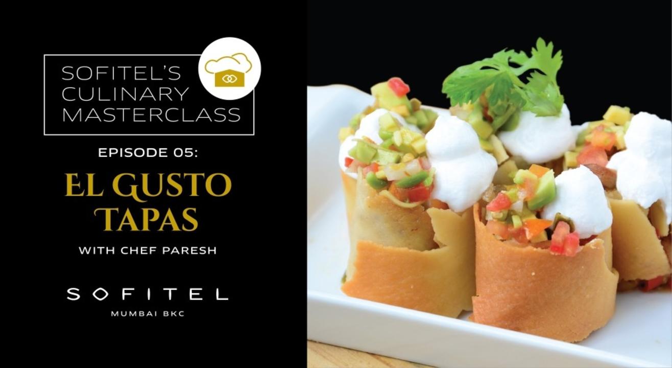 Culinary MasterClass - Episode 5 - El Gusto Tapas