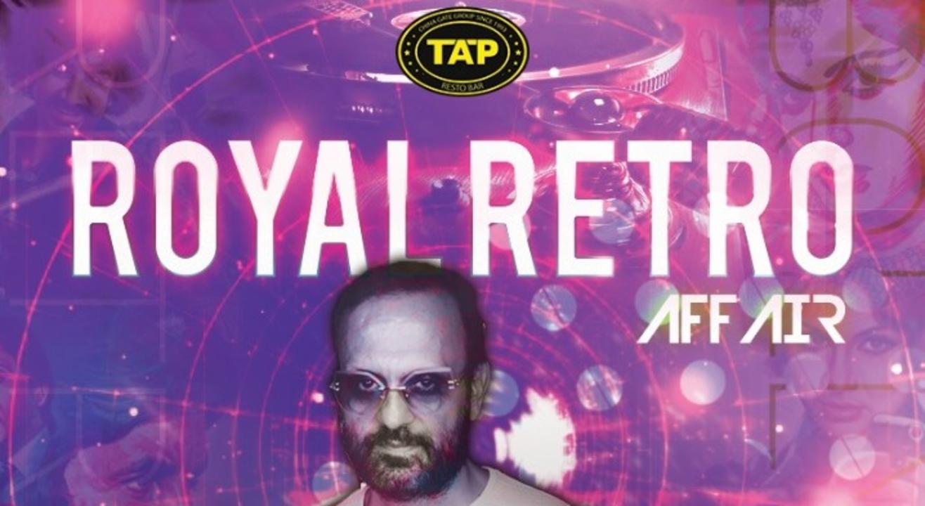 Royal Bolly Affair at TAP ft. DJ SHEIZWOOD