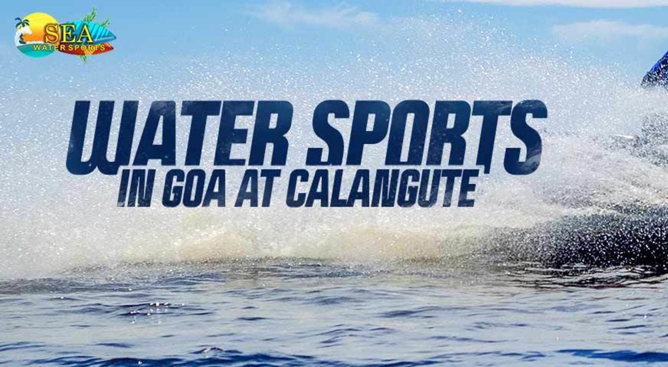 Water Sports in Calangute beach by Sea Water Sports