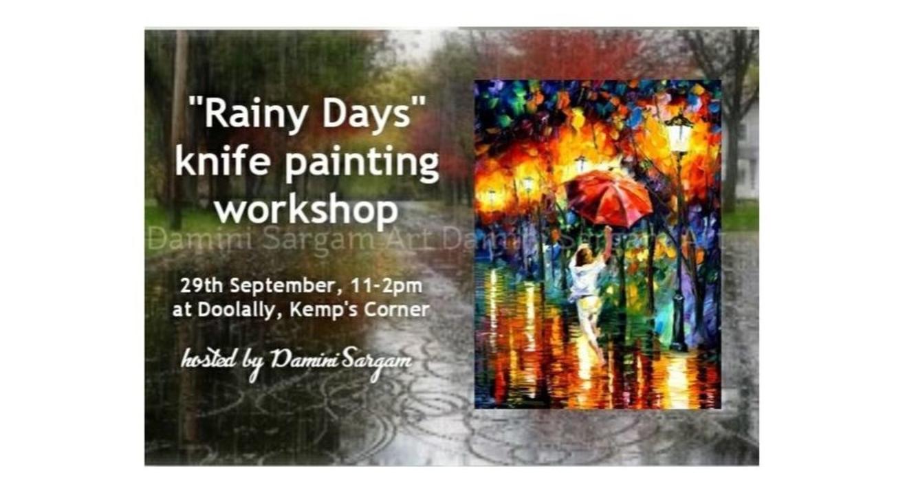 Rainy Days Knife Painting Workshop- Damini Sargam