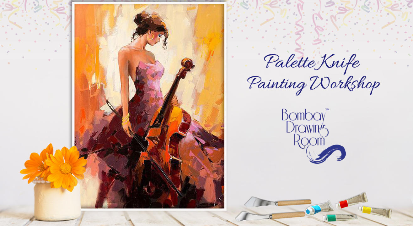 Palette Knife Painting Workshop by Bombay Drawing Room