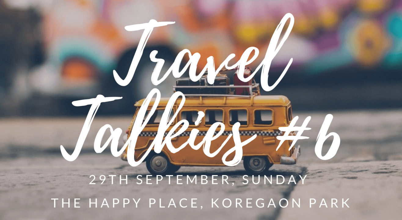 Travel Talkies #6