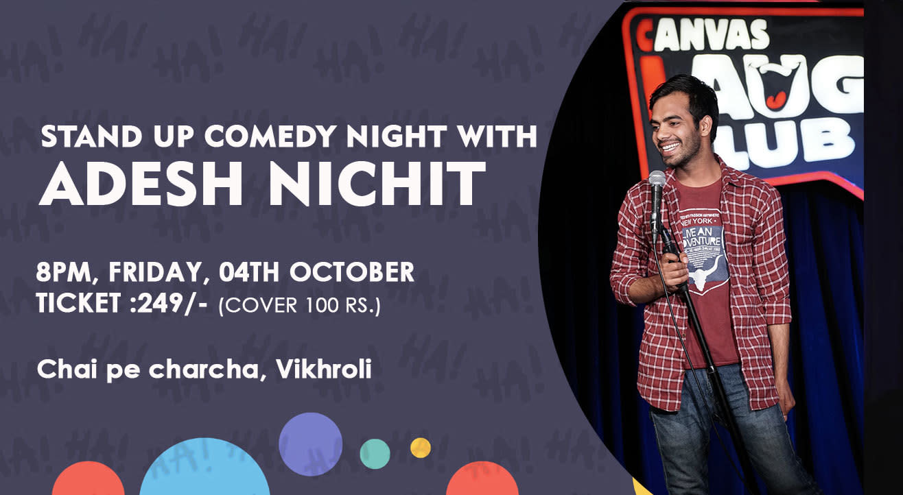 Standup Comedy Night With Adesh Nichit 