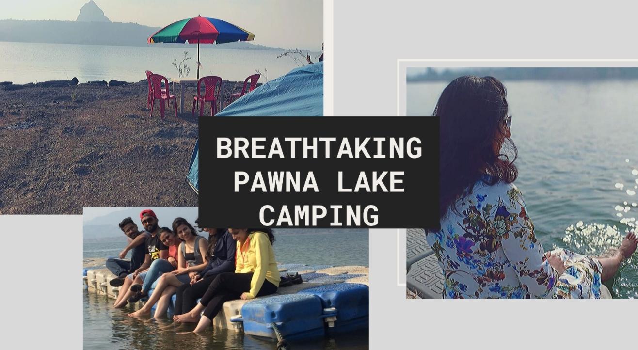 Breathtaking Pawna Camping