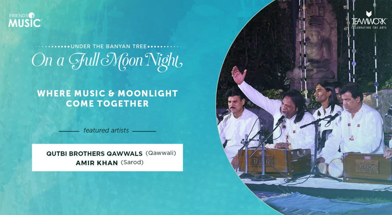 Friends of Music : Under the Banyan Tree on a Full Moon Night | October Edition