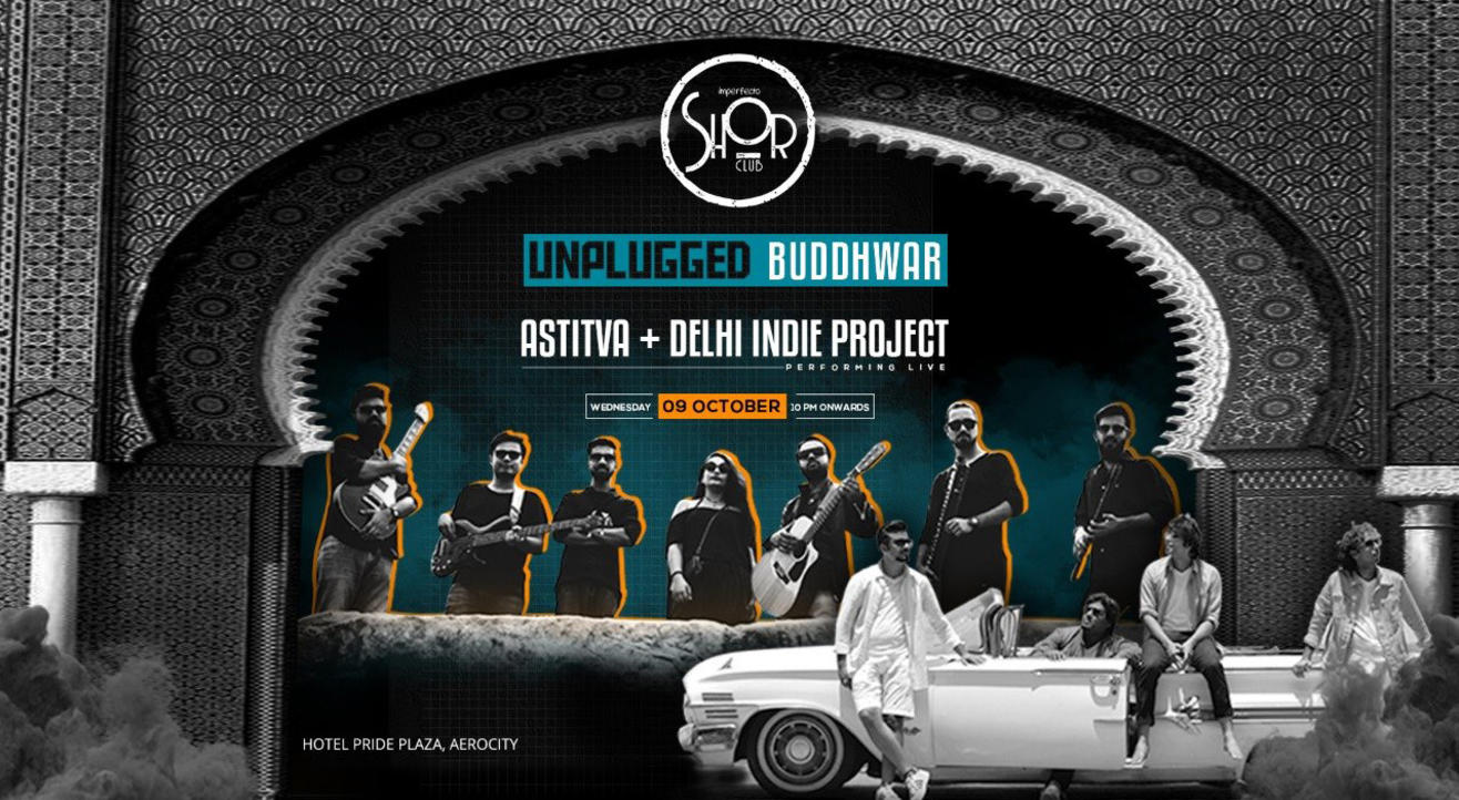 Unplugged Buddhwar Ft. Astitva and Delhi Indie Project