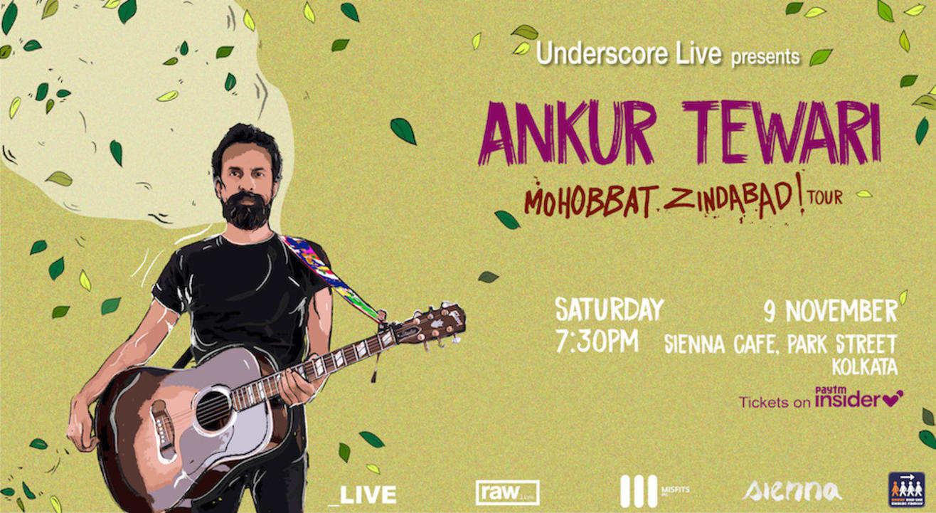 Underscore Live Presents Ankur Tewari | Kolkata