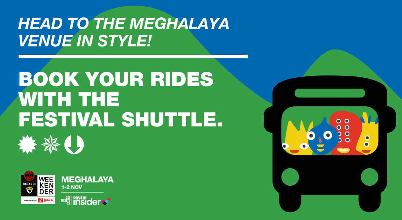 Your Ride to Bacardi NH7 Weekender​ Meghalaya