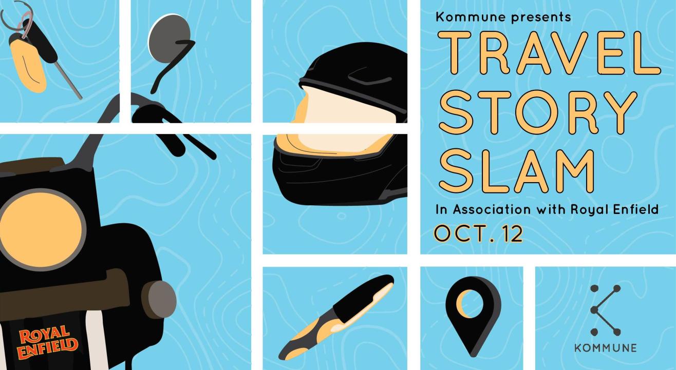 Kommune x Royal Enfield Presents: Travel Story Slam