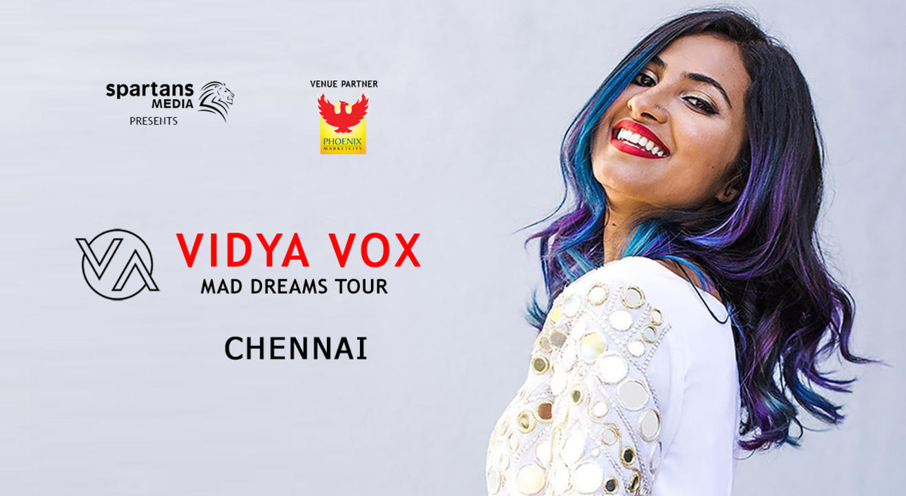 Vidya Vox – Mad Dreams Tour | Chennai