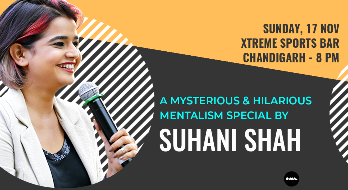 Mentalism Special by Suhani Shah: Chandigarh