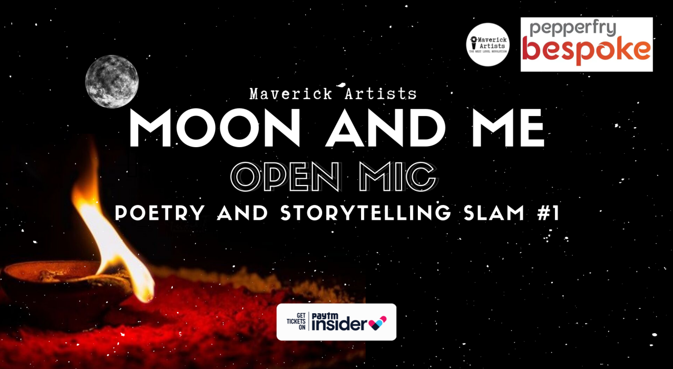 Moon and Me | Open Mic | Poetry and Storytelling Slam #1