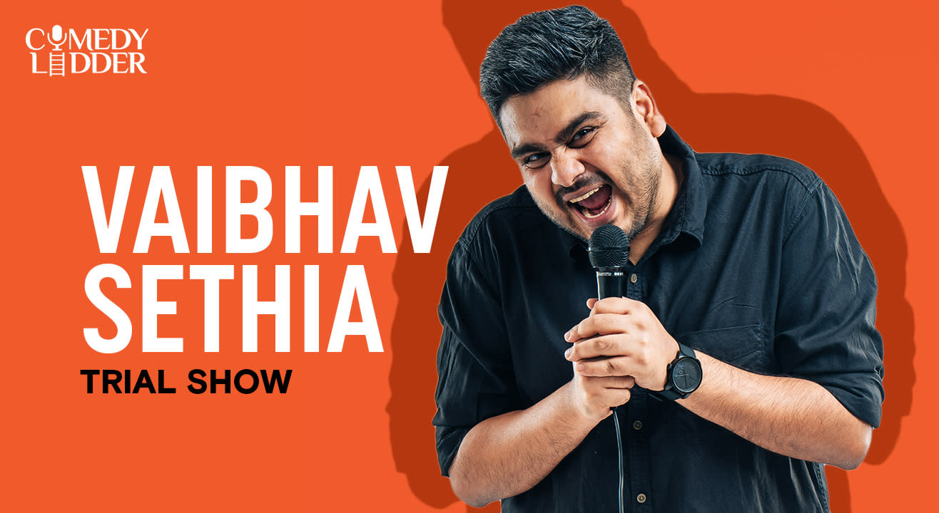 Vaibhav Sethia's Trial Show 