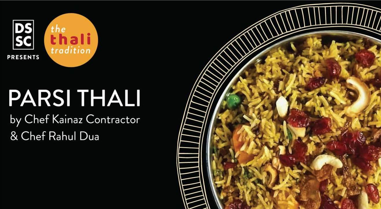 Parsi Thali by Chef Kainaz Contractor & Rahul Dua @ The Thali Tradition