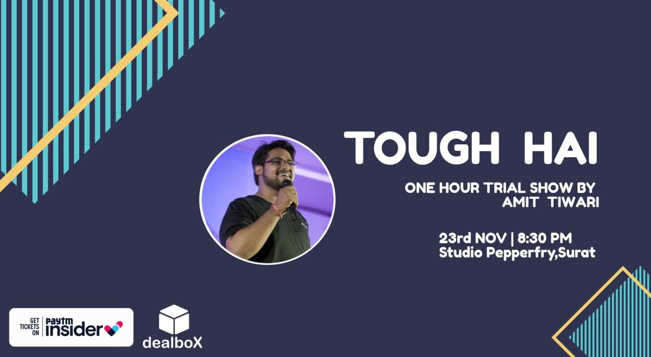 Tough Hai-Standup Comedy Show