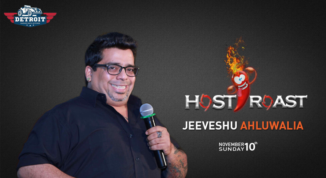 Host To Roast ft Jeeveshu Ahluwalia