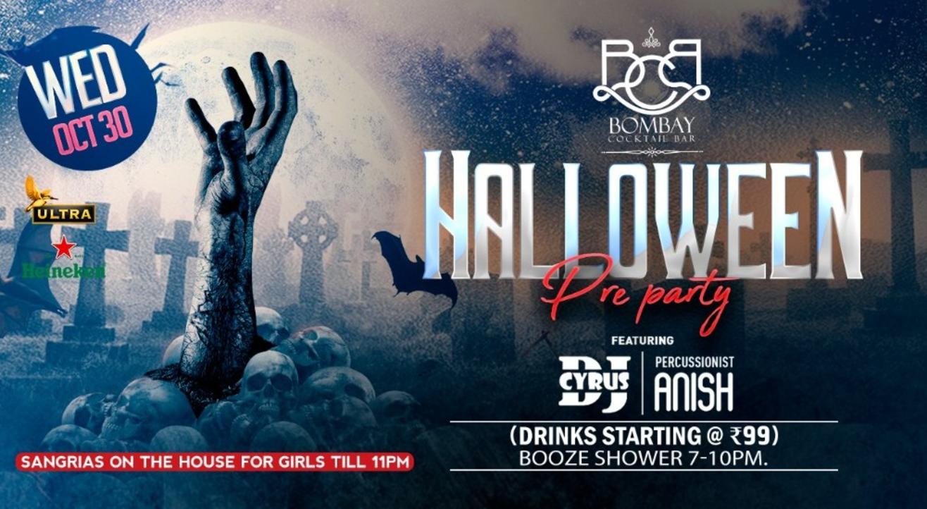 Halloween Pre Party ft Dj Cyrus & Anish Percussionist