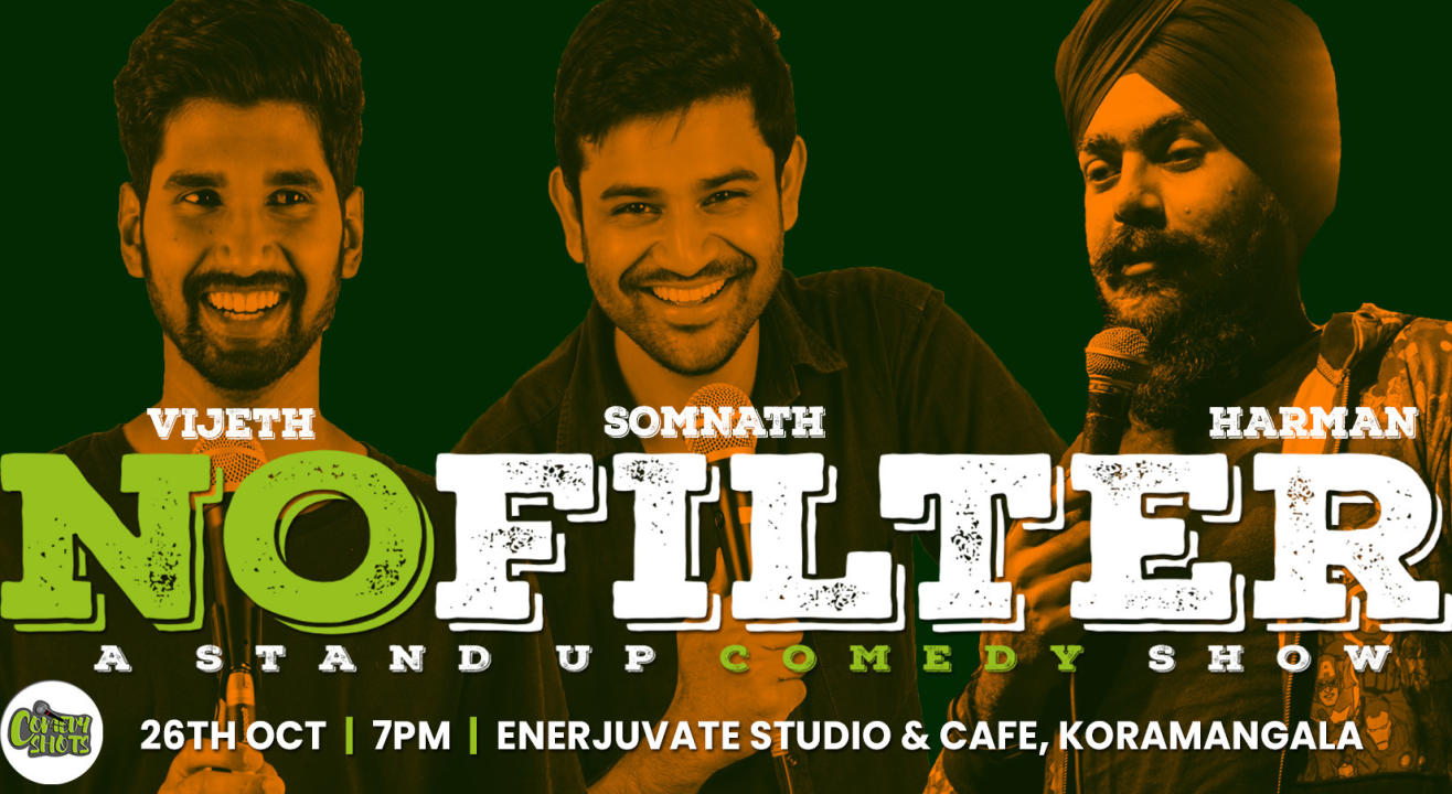 #NOFILTER- A stand up comedy show