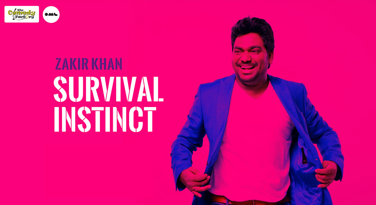 Survival Instinct A Stand Up Special By Zakir Khan
