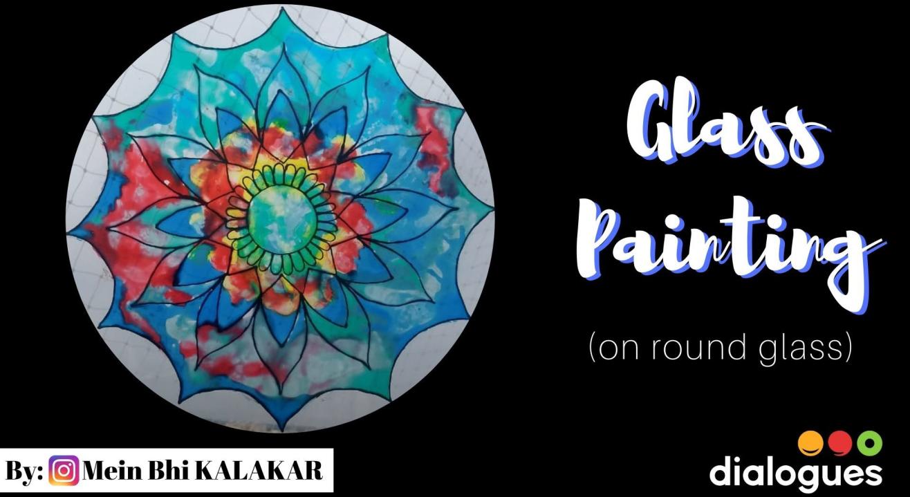 Glass Painting Workshop (on round glass)