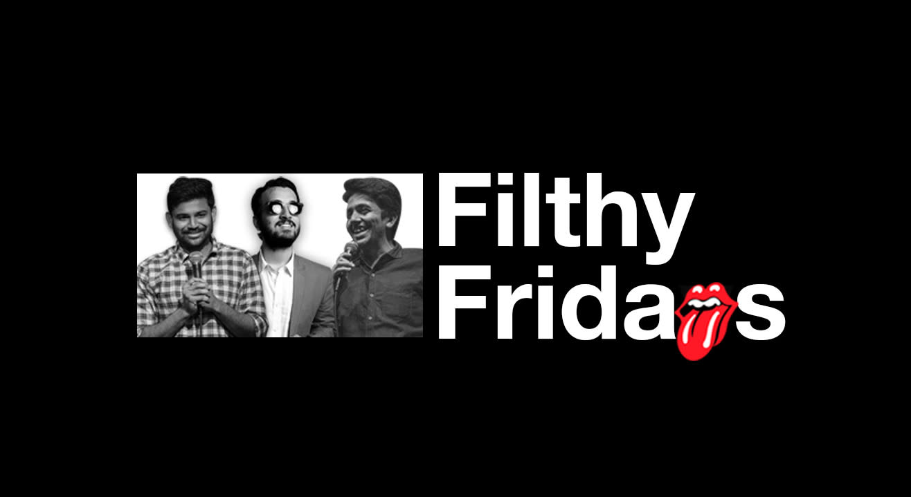 Filthy Fridays - The Late Night Show. 