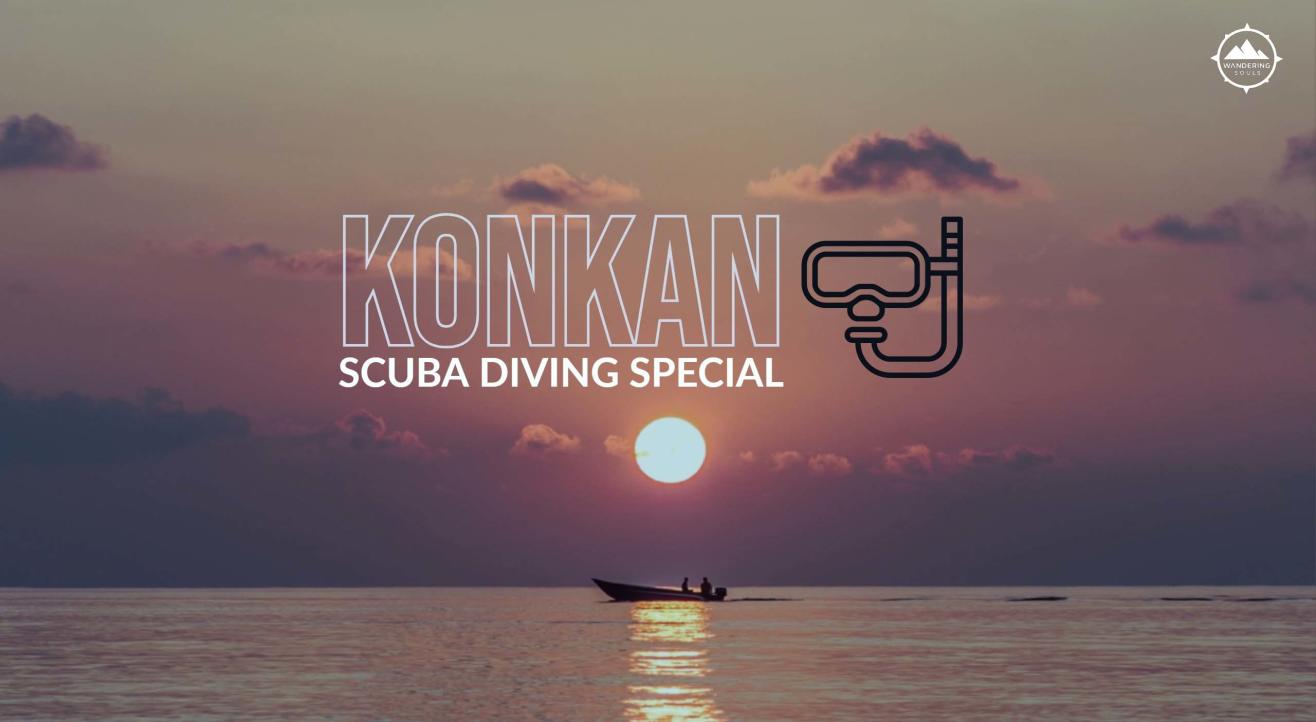 Konkan Scuba Diving Special | Wandering Souls