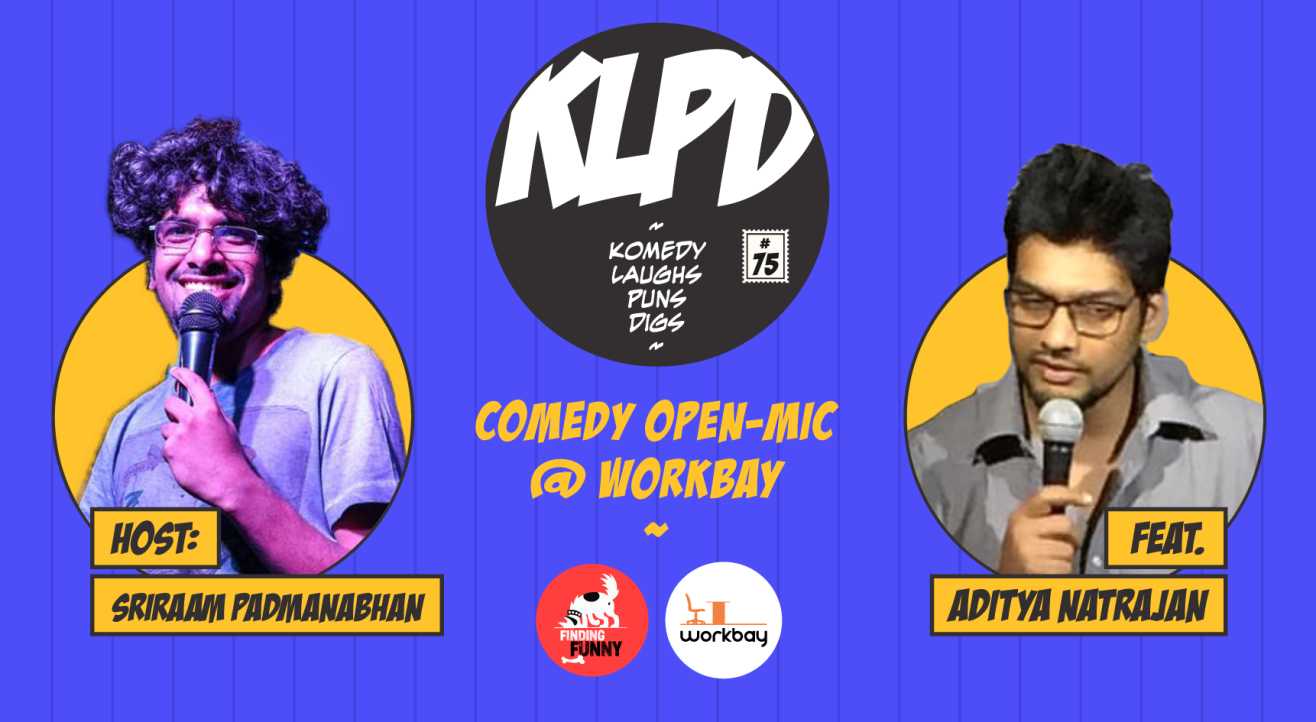 KLPD - Komedy, Laughs, Puns, Digs #75