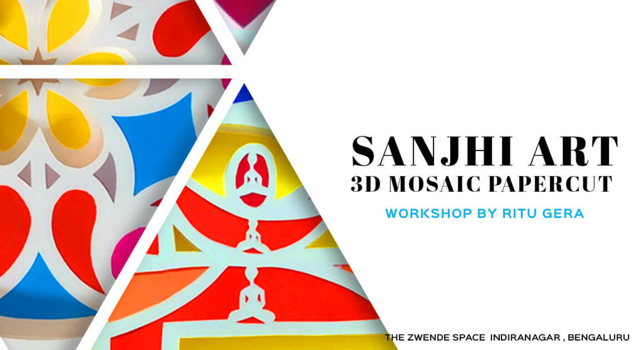 Sanjhi Art - 3D Mosaic Papercut Workshop by Ritu Gera  