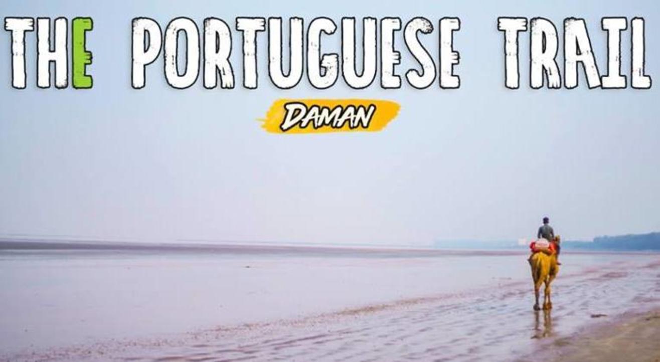 The Portuguese Trail | Daman Tour