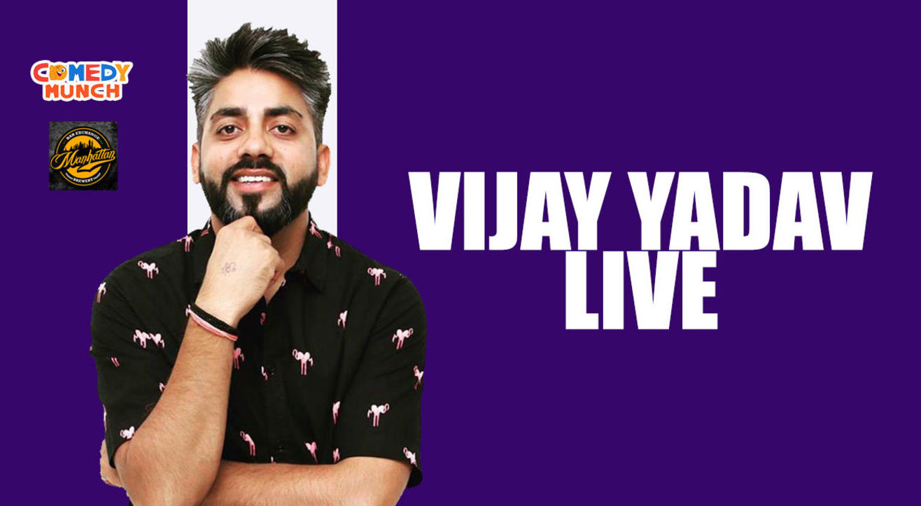 Comedy Munch : Vijay Yadav live